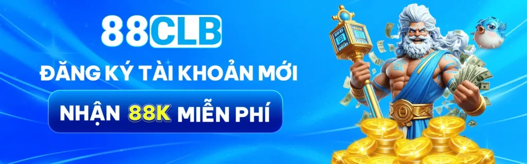 Đăng ký tặng tiền 88k